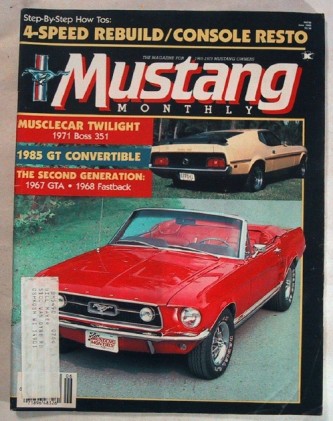 MUSTANG MONTHLY 1985 JUNE - THE NEW GT CONVERTIBLE